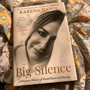The Big Silence by Karena Dawn